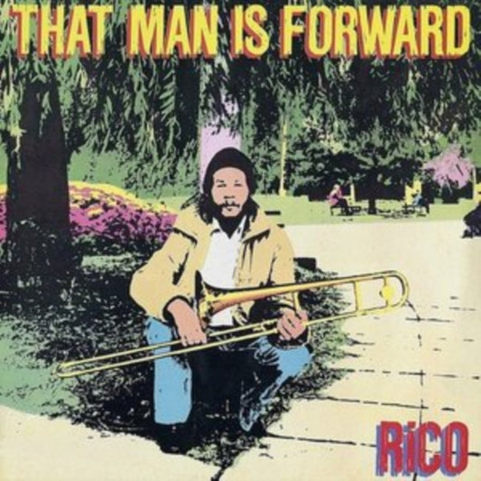 Rico - That Man Is Forward (40Th Anniversary)