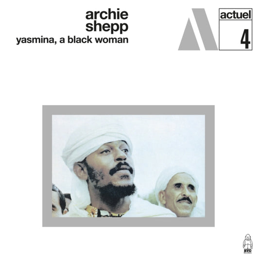Archie Shepp - Yasmina A Black Woman