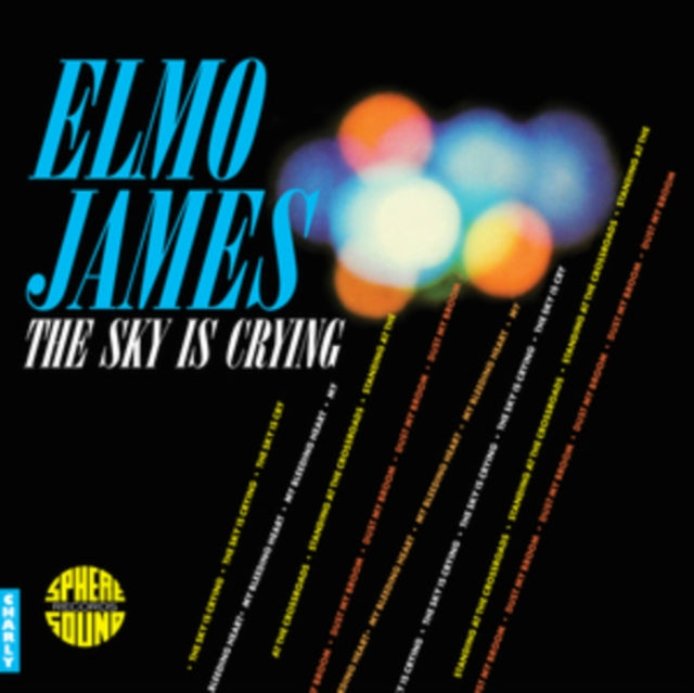 Elmo James - Sky Is Crying