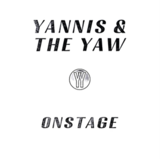 Yannis & The Yaw - Onstage