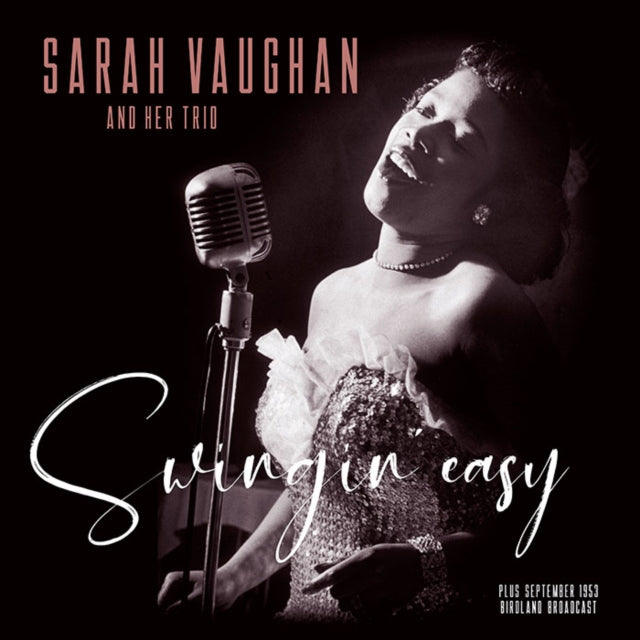 Sarah Vaughan - Swingin Easy / Birdland