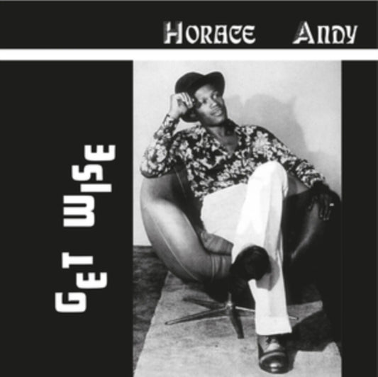 Horace Andy - Get Wise