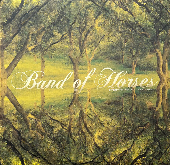 Band Of Horses - Everything All The Time (20Th Anniversary)