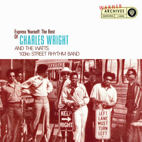 Charles / Watts 103Rd St Rhythm Band Wright - Express Yourself (Rhino Reserve)