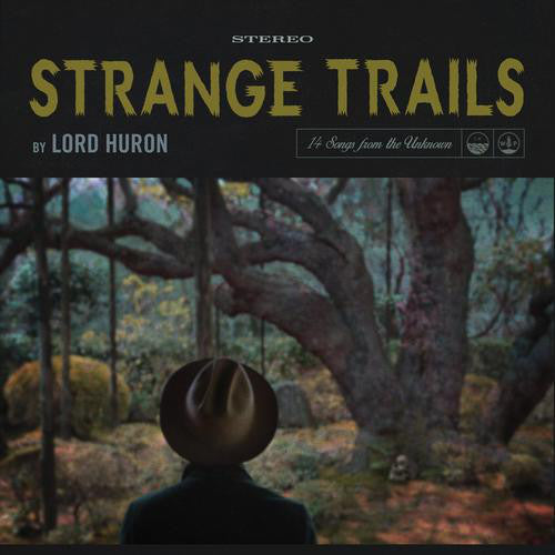 Lord Huron - Strange Trails (10Th Anniversary Edition)